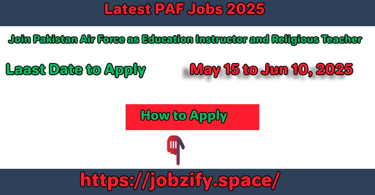 PAF jobs 2025 as Education Instructor or Religious Teache