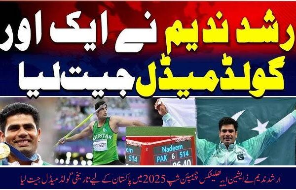 Arshad Nadeem Wins Gold in Best Asian Athletics Championship 2025