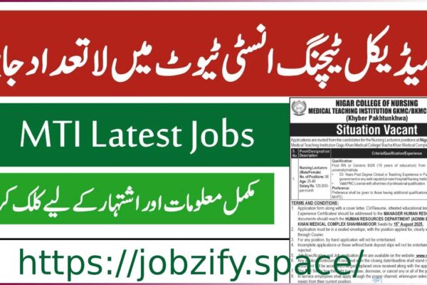 MTI Swabi job 2025 Best Medical Teaching Institution for Nigar College